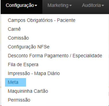 Caminho: Menu > Configuração > Meta